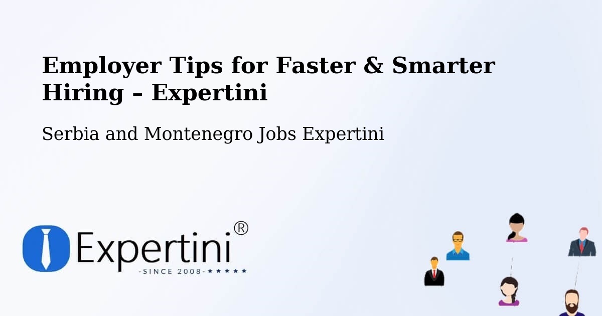 Employer Tips for Hiring & Recruitment – Ormstown - Ormstown, Serbia and Montenegro Jobs Expertini