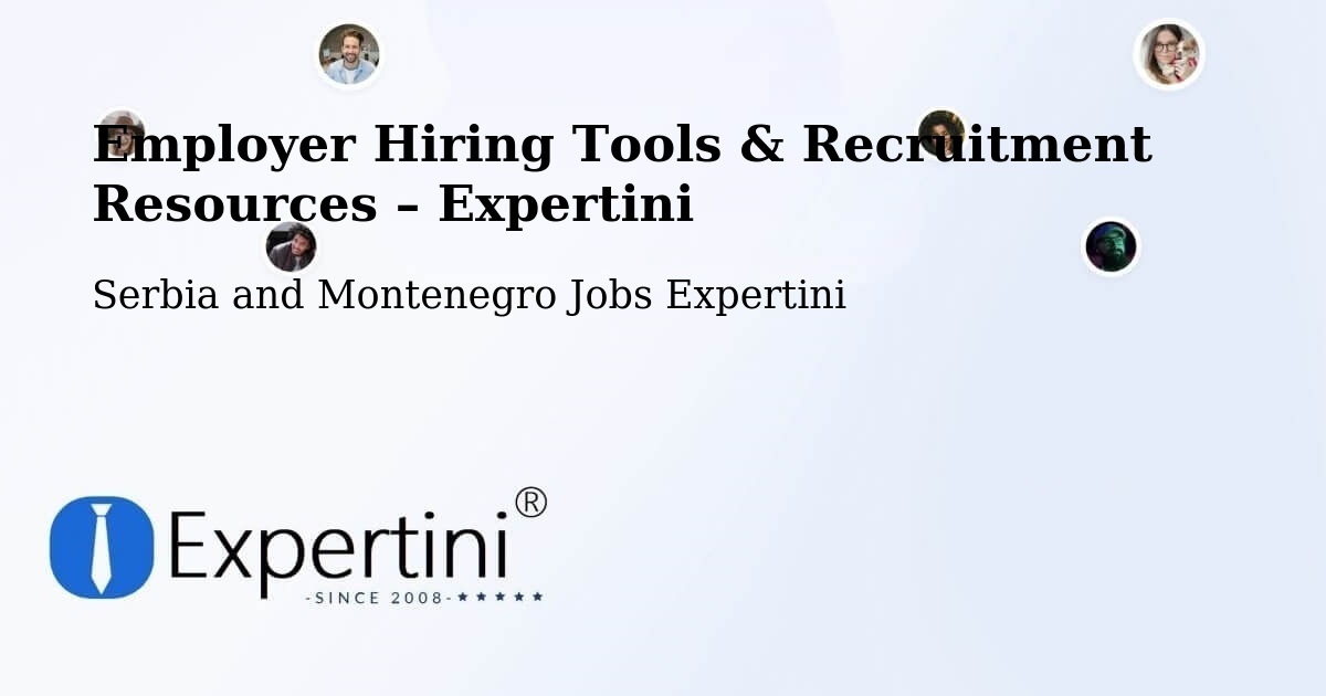 Employer Hiring Tools & Recruitment Resources – Ormstown - Ormstown, Serbia and Montenegro Jobs Expertini