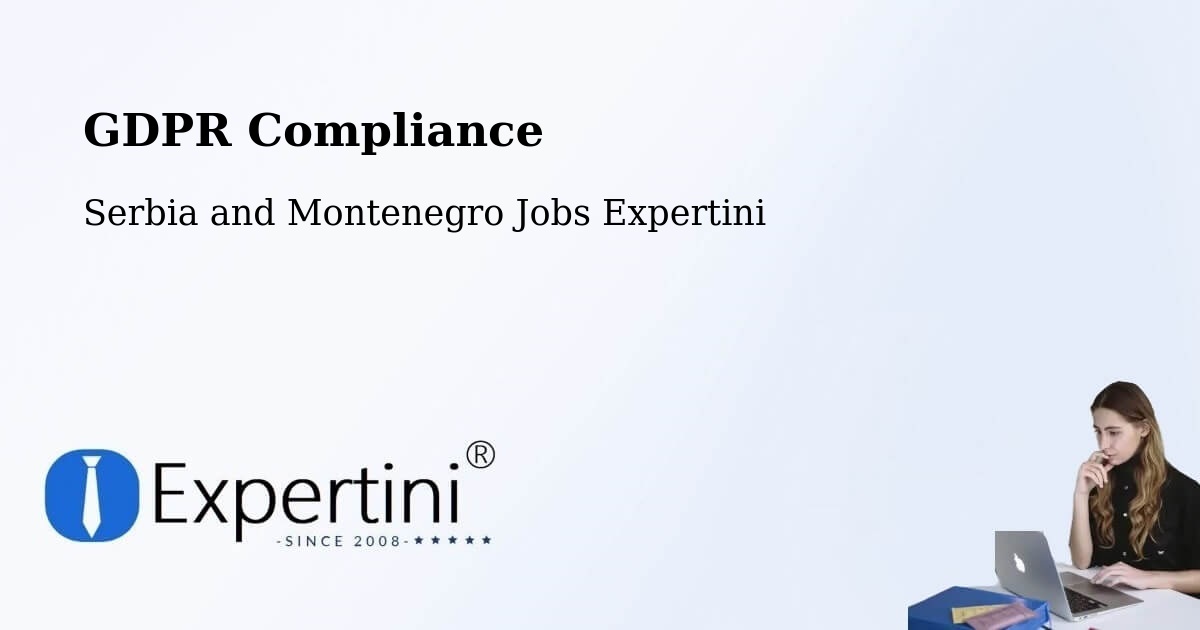 EU GDPR Compliance Statement – Ormstown - Serbia and Montenegro Jobs Expertini