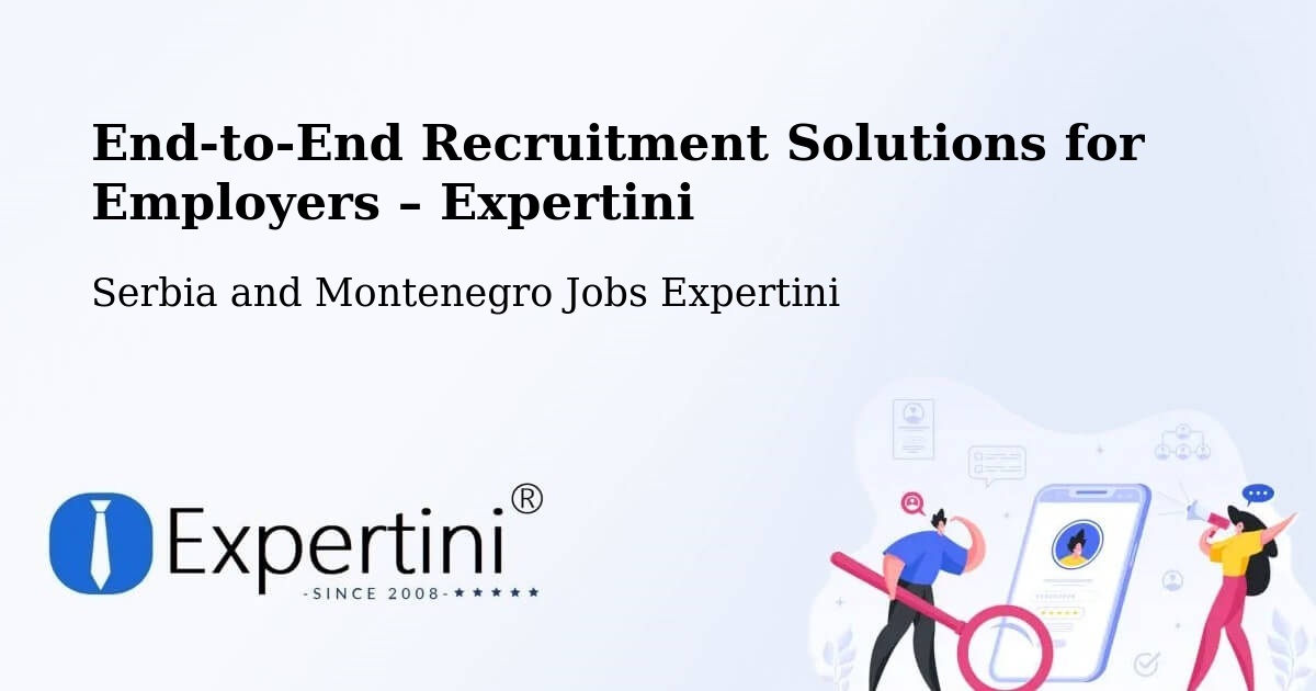 Recruitment Solutions for Employers – Ormstown - Ormstown, Serbia and Montenegro Jobs Expertini